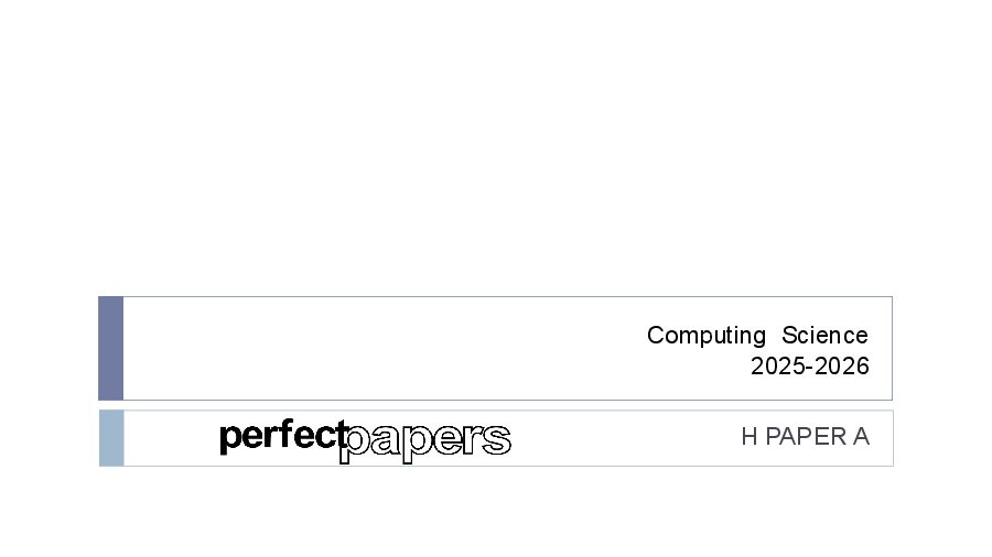 2026 Computing Science (Higher) - PAPER A slides cover